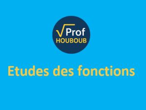etudes des fonctions